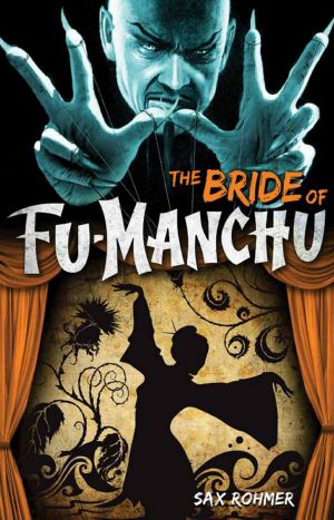 [Fu Manchu 06] • The Bride of Fu-Manchu